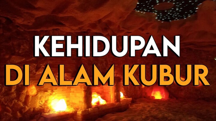 KISAH LUKA LIKU KEHIDUPAN MANUSIA DI ALAM KUBUR