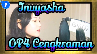 [Inuyasha] OP4 Cengkraman!_1