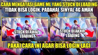 CARA MENGATASI MOBILE LEGENDS YANG STUCK DI LOADING!! TIDAK BISA LOGIN ML PADAHAL SINYAL STABIL?