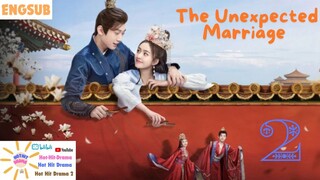 The Unexpected Marriage Ep 2 Eng Sub - Chinese Drama