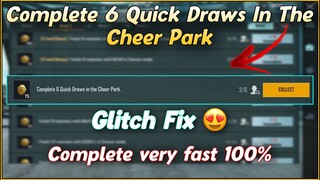 Complete 6 Quick Draws In The Cheer Park | Not Count problem Solved 🤗