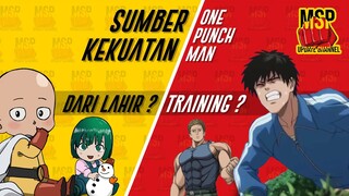 SUMBER KEKUATAN DI DUNIA ONE PUNCH MAN