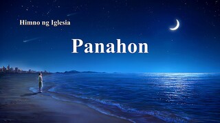 Tagalog Christian Song | "Panahon"