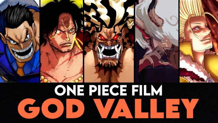 One Piece Film God valley - 7 hal yang akan terungkap lebih dalam