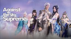 Against the Sky Supreme Episode 409 Sub Indo
