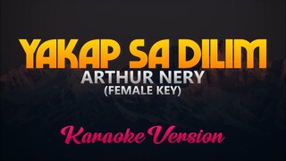 Arthur Nery - Yakap Sa Dilim (Karaoke) (Female Key)
