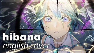 HIBANA ♡ English Cover【rachie】 ヒバナ