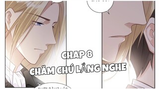 [ Truyện tranh đam mỹ ] Chăm Chú Lắng Nghe - Chap 8