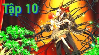 Mahoutsukai no Yome | Tập 10 ViệtSub | Cô Dâu của Pháp Sư