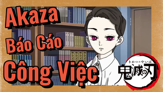 Akaza Báo Cáo Công Việc