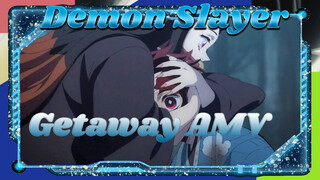 Getaway | Demon Slayer AMV