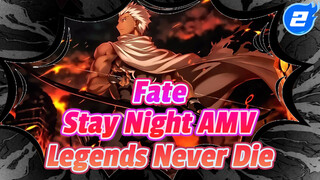 Fate/Stay Night (UBW) AMV | Legends never die_2