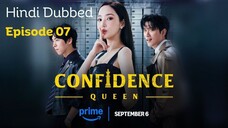 Confidence Queen 2025 S01 E07 Hindi Dubbed