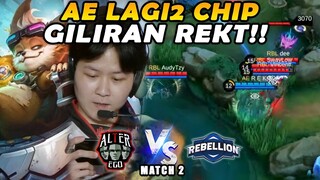 CHIP GUSTIAN AKHIRNYA KELUAR!! WADUH GUSS GUSS GIMANA INI CHIP LU GUS WKWKWK - RBL VS AE MATCH 2