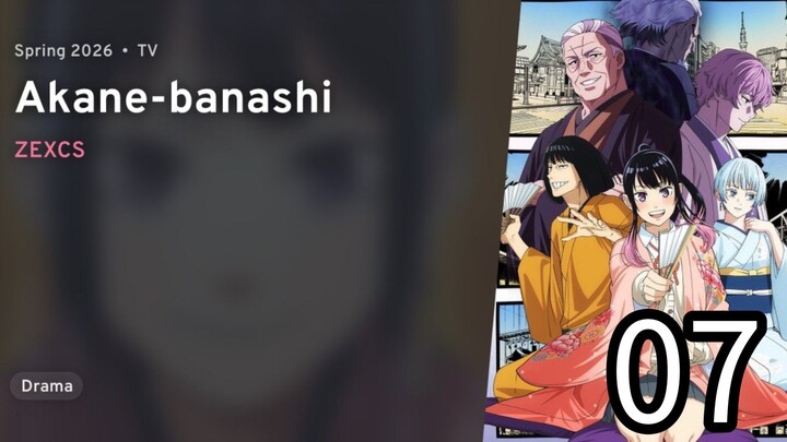 EP 07 Akane-banashi