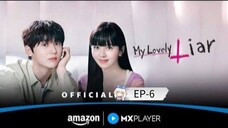 My Lovely Liar Season-01 (Episode-06) Hindi Dubbed / Korean Drama