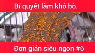 Bí quyết làm khô bò đơn giản siêu ngon phần 6