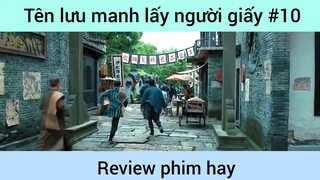 Tên lưu manh lấy người giấy p10