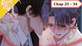 [Review Đam Mỹ] Chồng Cũ Lại Muốn Tái Hợp Rồi | Chap 25 - 34