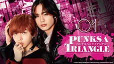 Punks Triangle Japanese BL Episode 1 [Eng sub]