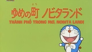 [MFS] Doraemon (1979) - Tập 1: Thành Phố Trong Mơ, Nobita Land!