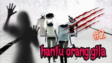 Hantu orang gila #2 || sakura school simulator