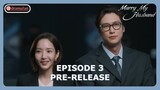 Marry My Husband Episode 3 Pre-Release [ENG SUB]