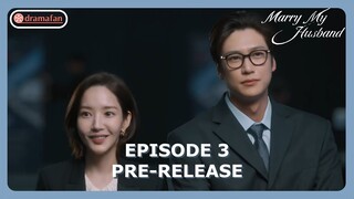 Marry My Husband Episode 3 Pre-Release [ENG SUB]