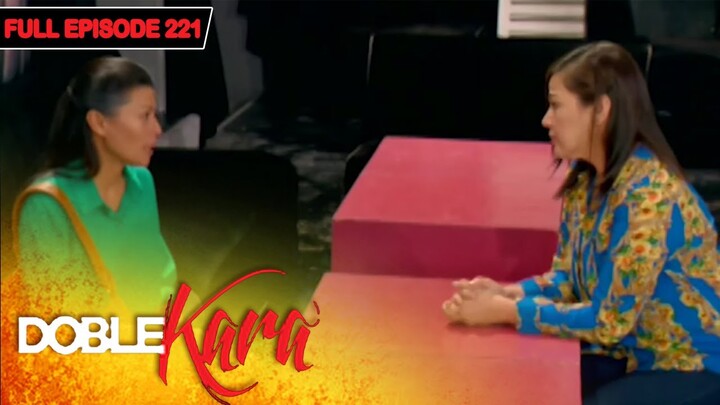 Full Episode 221 | Doble Kara with ENG SUBS