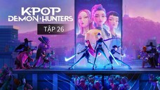 kpop Demon Hunter Tập 26