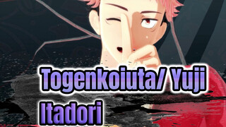 [MMD Chú Thuật Hồi Chiến] Togenkoiuta [Yuji Itadori]
