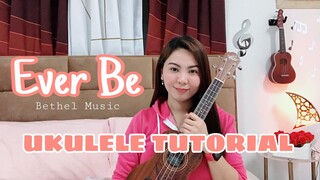 EVER BE | Bethel Music | UKULELE TUTORIAL