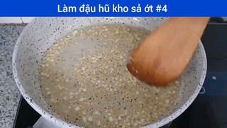 Đậu hũ kho sả ớt p4