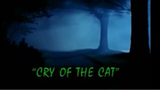 Goosebumps: Season 4, Episode 5 "Cry of the Cat: Part 1"