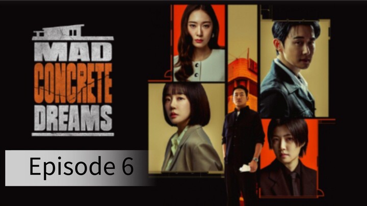 Mad Contrete (2026) | Episode 6 | EngSub