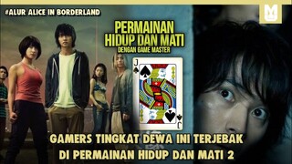 Ketika Gamer Bermain Game Sungguhan!! SELURUH ALUR CERITA ALICE IN BORDERLAND PART 2 LIVE ACTION