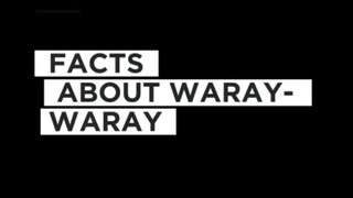 FACTS ABOUT WARAY-WARAY 2023🤭
