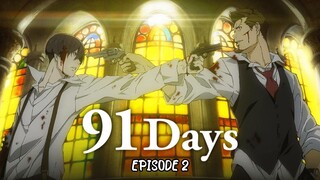 91 Days (ENGSUB)