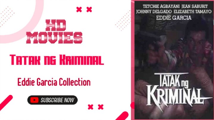 Tatak ng Kriminal | 1993 ‧ Action | Eddie Garcia Movie Collection
