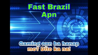 Fast Brazil apn - Gaming apn ba hanap mo? Dito kana! Data&Wifi Support #apn #apnet #apnsettings