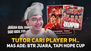 Mas Ade Goreng BTR: BTR Juara, Tapi Hope Cup ! Tutor Cari Player PH dari Mas Ade..