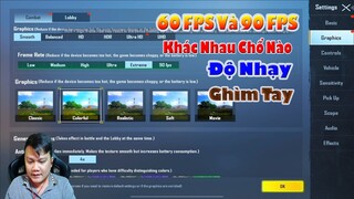 HƯỚNG DẪN DI CHUYỂN VÀ GHÌM TÂM VÀ KHÁC BIỆT FPS 60 VÀ 90 | PUBG MOBILE