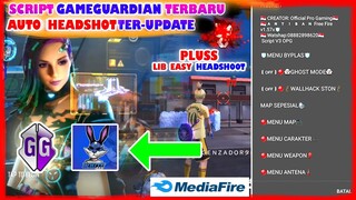 Script Gameguardian FREE FIRE Real Auto Headshot Plus LIB Easy Headshot No BANNED