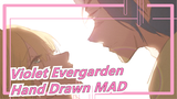 [Violet Evergarden] Hand Drawn MAD| Another Ending