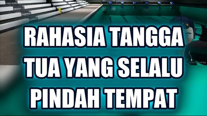 🚨 RAHASIA TANGGA TUA YANG SELALU PINDAH TEMPAT!