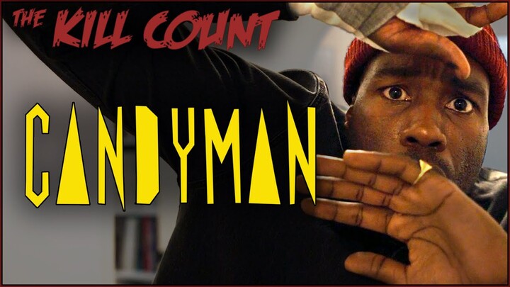 Candyman (2021) KILL COUNT