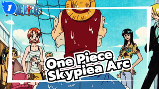 [One Piece] People's Dreams Will Not Vanish--- Skypiea Arc_1