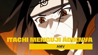 ITACHI MENGUJI ADIKNYA