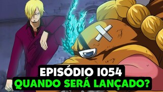 ONE PIECE EPISÓDIO 1054 LEGENDADO PT BR DATA DE LANÇAMENTO!