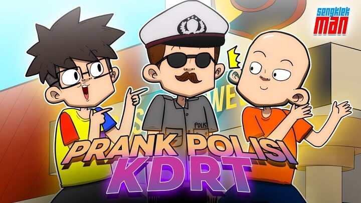 PRANK POLISI KDRT - kartun lucu sengklekman
